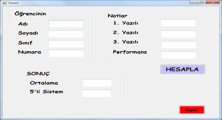 Örnek : TextBox a girilen değerler ile öğrencinin 5 li sisteme göre kaç aldığını bulan projeyi oluşturunuz.