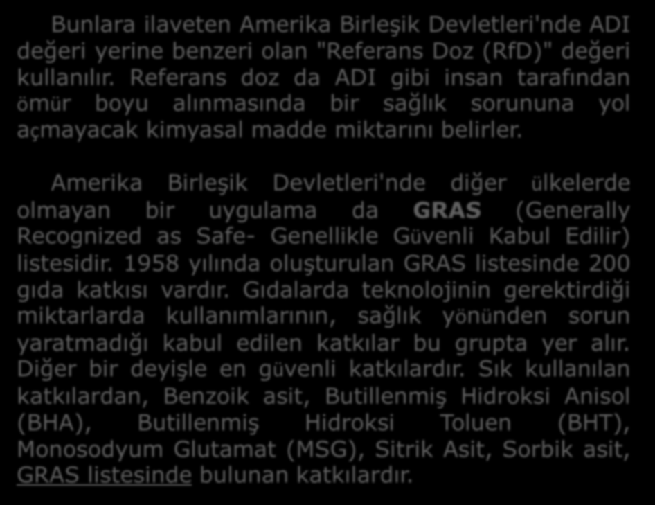 FDA (Food and Drug Administration-Birleşik Devletler Gıda ve İlaç Dairesi) Yukarıda belirtilen kuruluşlar içerisinde en eski kuruluş tarihine sahip olanıdır. 1931 yılında kurulmuştur.