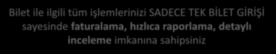 Hesaba Göre Fatura Kesim Ekranı Bilet ile ilgili tüm