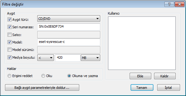 4.1.2.2 Filtreleme kuralını düzenleme Varolan bir filtreleme kuralını eklemek veya düzenlemek için Aygıt erişimine filtre uygula penceresinde Yeni veya Düzenle seçeneğini tıklatın.