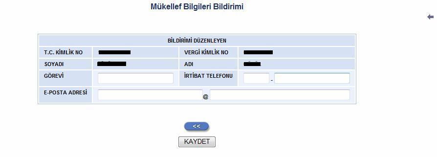 14.ADIM Bildirimi Düzenleyen ekranında, bildirimi düzenleyen mükellef, mali müşavir, serbest muhasebeci mali müşavire ait T.C.