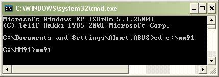 2.YOL: Başlat çalıştır tıklayın açılan pencereye c:\mm9\mm9 yazın tamam tıklayın. MM9 çalışacaktır. 3.YOL: Başlat çalıştır tıklayın açılan pencereye command veya kısaca cmd yazın tamam tıklayın.