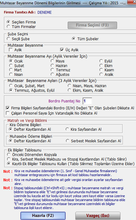 Beyanname Hazırlama: 1.