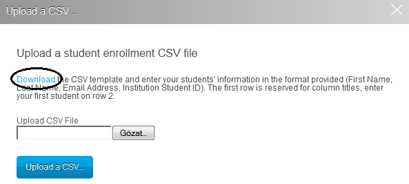 3- Kursa Toplu Öğrenci Ekleme «CSV template» şablonu indirilip kullanıcı bilgileri «Ad, Soyad, Eposta Adresi ve