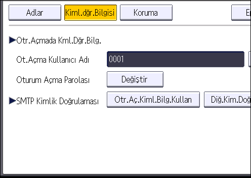 2. Kullanıcı Kimlik Doğrulamasını Yapılandırma 5. "SMTP Kimlik Doğrulaması" bölümünde [Otr.Aç.Kiml.Bilg.Kullan] seçeneğini seçin. Klasör kimlik doğrulaması için "Klasör Kiml.