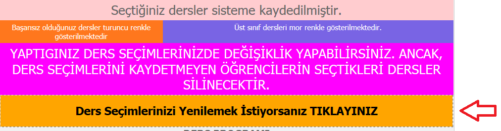 Bu bölümde öğrenciler kayıtlandıkları derslere göre oluşan haftalık programlarını anında görebilirler. Bu programda dersin adı, ders saatleri ve sınıf bilgileri yer almaktadır.