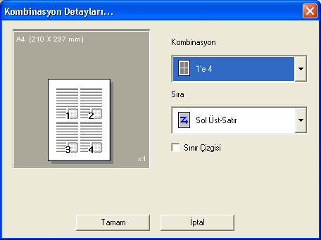 Yazıcı Sürücüsü Ayarlarının Belirlenmesi Kombinasyon Detayları % Yazdırma sırası ve sayfa dış çizgilerinin yazdırılıp yazdırılmayacağı gibi ayarları belirlemek için [Kombinasyon Detayları] düğmesini