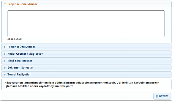 Proje Özeti Proje Özeti adımı, projenin genel ve özel amacı, hedef gruplarının ve nihai yararlanıcıların kimler olduğu ve seçilme nedenleri, beklenen sonuçlar ve temel faaliyetler hakkında özet