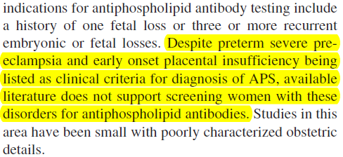 ACOG, 2011 APS taraması önerilen VTE (+) / öykü Fetal kayıp > 10 hf >3 abortus < 10 hf Ağır