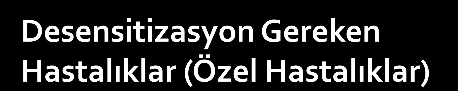 1) PRA düzeyi yüksek olan veya çapraz uyum pozitif olan hastalar;(pretx desensitizasyon) PRA düzeyi yüksek hastalar AMR riski