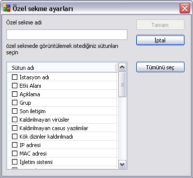 Seçilen bir görünüme tercih edilen sütunlari içeren özel bir sekme de ekleyebilirsiniz. Herhangi bir sekmeyi sag tiklatin ve baglam menüsünden Özel bir sekme ekle ögesini seçin.