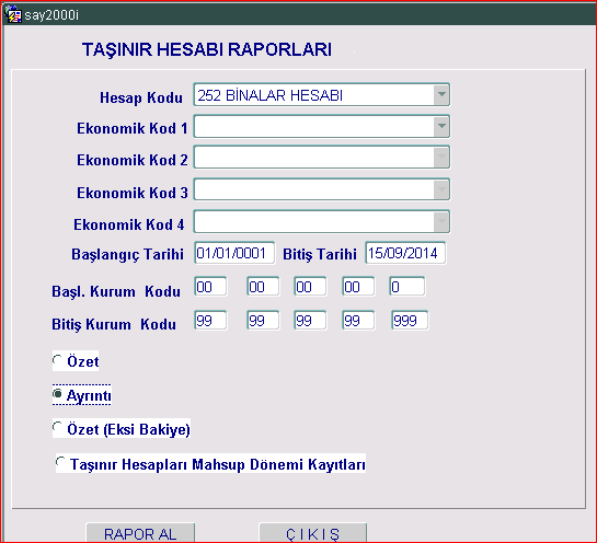 Aynı şekilde bu kontrol >Say2000i Muhasebe Modülü >Raporlar >Taşınır Hesaplar Kontrol Raporu ndan da