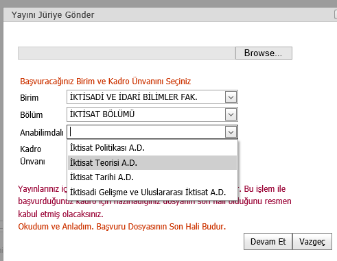 Yayının Jüri için kaydedilmesi ve Komisyona Gönderilmesi Yayınlarınızın tümü girildikten sonra, yayınlar penceresinde bulunan Komisyona Gönder butonunu kullanarak yayınlarınızın kaydettiğiniz son