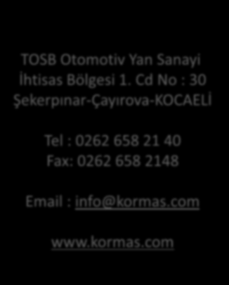 FİRMA BİLGİLERİ TOSB Otomotiv Yan Sanayi