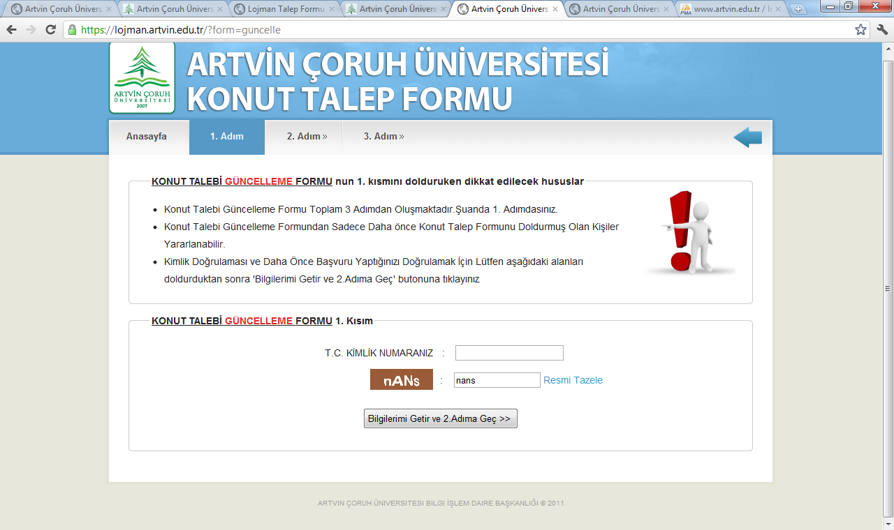 2. Konut Talebindeki Bilgiler Nasıl Güncellenir ve Formun Çıktısı Nasıl Yeniden Alınır. www.artvin.edu.tr adresine girilir.