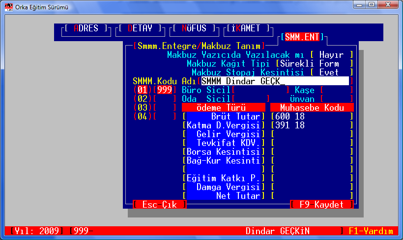 8 [] ile devam edildiğinde Büro Yönetimi modülünün çalıģma ekranı gelir. Tanım menüsünde SMMM Entegre Tanım bölümüne [] ile girin. 8 ġekil 76 - SMMM Entegre Tanım 9 Gelen ekranda SMMM.