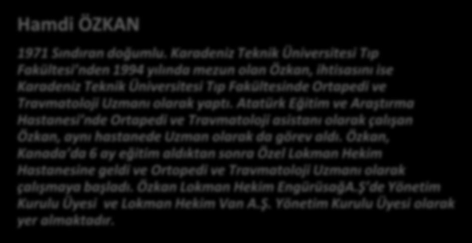 Celil GÖÇER 1970 yılında Tokat Turhal doğumlu olan Celil GÖÇER, 1996 yılında Hacettepe Üniversitesi Tıp Fakültesi ni bitirdi. Ankara Eğitim ve Araştırma Hastanesi nde Kulak.Burun.