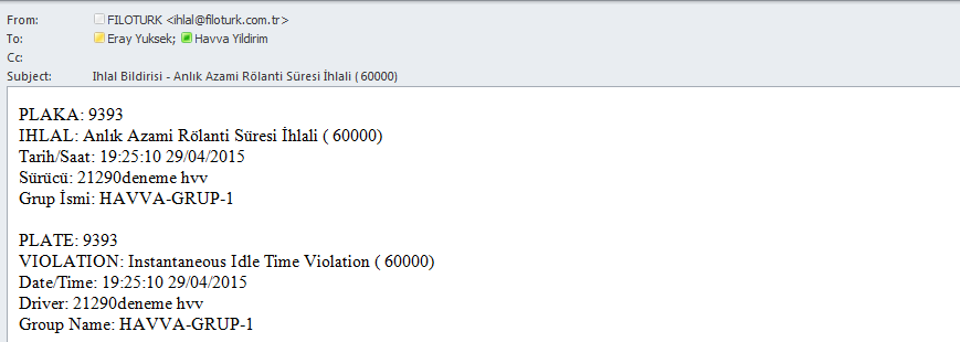 6. Anlık ve günlük durma süresi ihlal emailinde ihlal değerinin gösterilmesi Anlık Azami Durma Süresi ve Günlük Azami Durma Süresi ihlallerinin email bildirimlerinde ihlal değerlerinin gelmesi