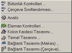 GENEL ANALİZ menüsü programõn ana menülerinin sonuncusudur. (YARDIM menüsü hariç) Analiz menüsünün içerdiği komutlar ve kõsa açõklamalarõ Tablo 17 de gösterilmiştir.