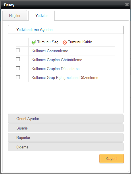 Yetkiler Yetkiler sekmesinden grup yetkileri düzenlenir.