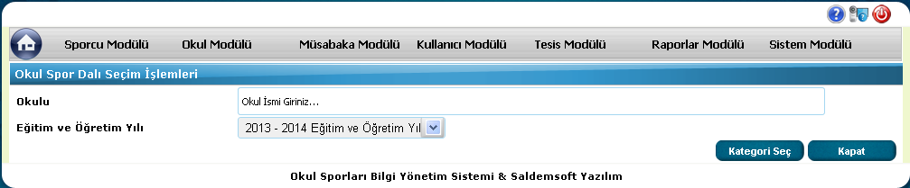 OKULLARIMIZIN MÜSABAKALARA KATILACAKLARI BRANŞLARI BELİRLEMESİ Öğretmenlerimiz,Okul Modülünde bulunan Spor Dalı Katılım ĠĢlemleri menüsüne girerek