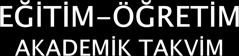 Güz Dönem Dersler: 14 Eylül 2015 2 Ocak 2016 Vize Sınavları: 7-15 Kasım 2015 Final Sınavları: 4-17 Ocak 2016 Bütünleme sınavları: 18-29 Ocak 2016 Bahar Dönem Kayıt Yenileme/Ders Seçme: 1-5 Şubat 2016