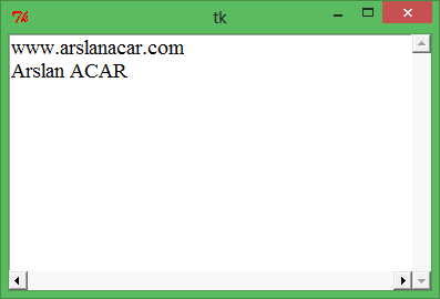 Pencere Üzerine Kaydırma Çubuğu Eklenmesi (Scrollbar) : ornek_pencere_scrollbar.py #_*_ coding:cp1254 _*_ from Tkinter import * anapencere = Tk() asagikaydirma=scrollbar(anapencere) asagikaydirma.