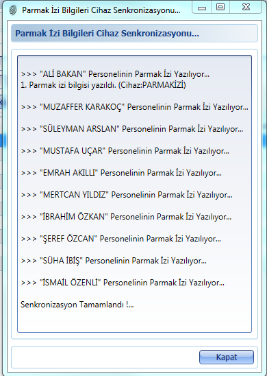 Parmak izi & Kart Bilgisi Gönderme Sisteme transfer ettiğimiz parmak izlerini diğer cihaz ve/veya cihazlara göndermek için yine Personel Bilgileri bölümünde, Parmak izi Yaz butonuna tıklayınız.