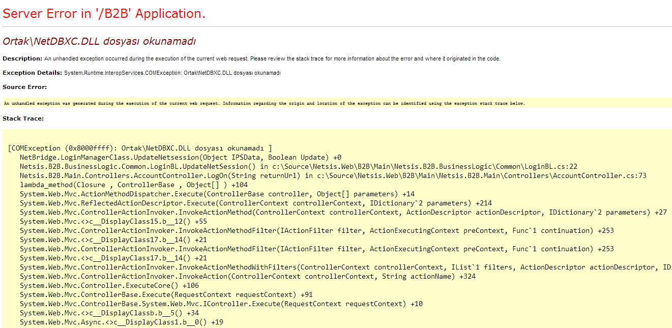 2. Catastrophic failure Çözüm: Netopenx'in register edilmesi gerekir. Regkontrol.exe yönetici olarak çalıştırılarak hata giderilebilir. 3. Ortak\NetDBXC.