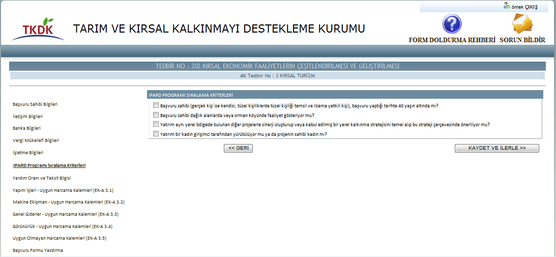 Bu bölümde veri girişi yapılacak alanlar ile ilgili bilgiler aşağıda yer almaktadır.