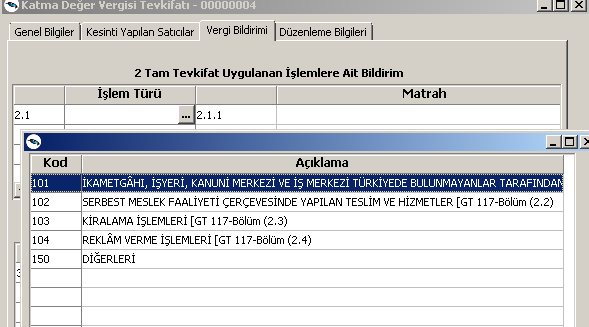 Kesinti Yapılan Satıcılar: Kesinti yapılan satıcılar tab'ına getirilecek değer ilgili beyanname döneminde cari hesap bazında toplam tevkifata tabi matrah ve tevkifat tutarıdır.