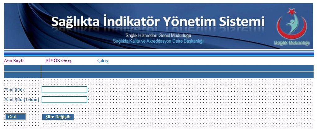 4.Şifre Değiştirme Ekranı SİYÖS sistem sorumlusu sahip olduğu kullanıcı adı ve şifreyle sisteme giriş yaptıktan sonra Dönem Yıl Seçimi, Duyurular ve Dokümanlar ekranından yıl ve dönemi seçerek Şifre