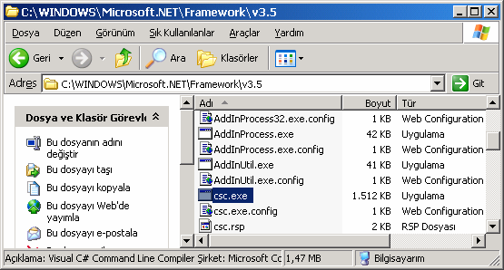 .net Framework ün başka sürümünden yararlanıyorsanız bu klasörün adı farklı olabilir. Hazırlayacağınız CS uzantılı dosyaları bu CSC.