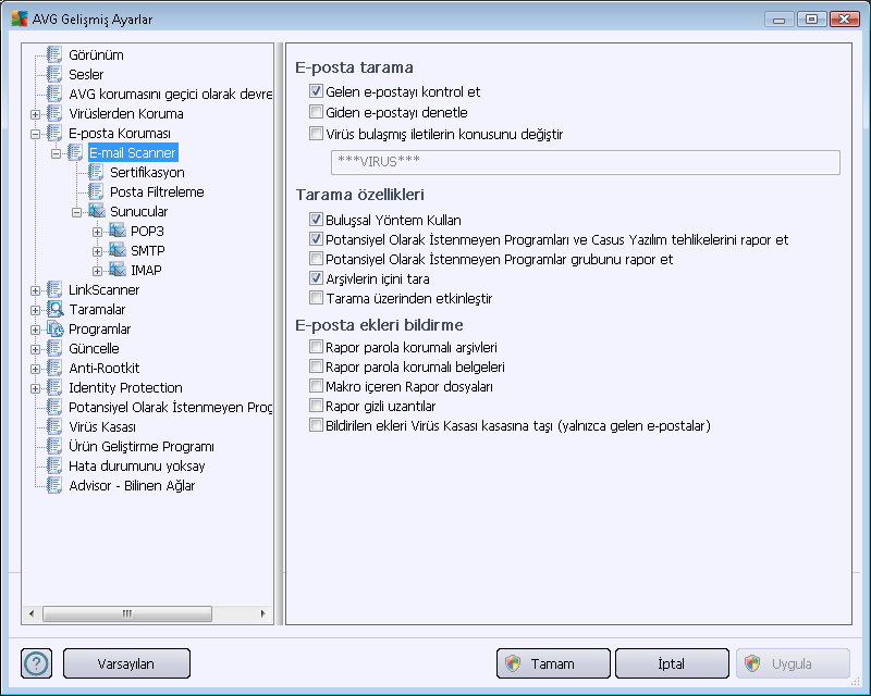 10.5. E-posta koruması E-posta koruması bölümünde E-mail Scanner ve Anti-Spam için ayrıntılı yapılandırmalar düzenleyebilirsiniz: 10.5.1. E-Posta Tarayıcısı E-Posta Tarayıcısı iletişim kutusu üç