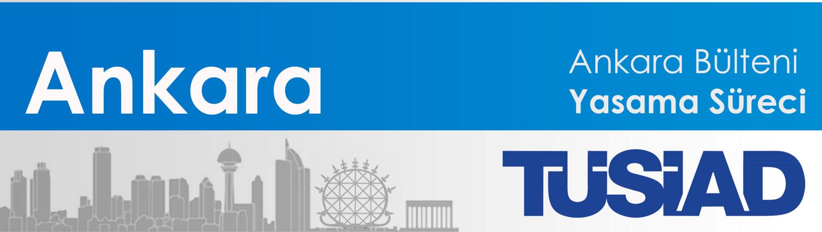 SAYI: 2015 01-A 15 Ocak 2015 Ankara Bülteni 2004 yılından beri düzenli olarak yayımlanmaktadır.