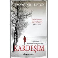 KİTAP ÖNERİLERİ: AİLEYE YÖNELİK KİTAP ADI:KARDEŞİM YAZARI: ROSAMUND LUPTON YAYINEVİ: EPSİLON YAYINLARI Hiç kimse kardeşler arasındaki bağı koparamaz.