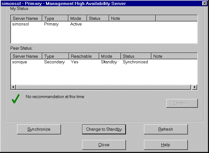 Sunucunun Aktif veya Pasif Yapılması Aktif bir sunucuyu pasif yapmak için aşağıdaki gibi menüden Policy > Management High Availability penceresinden Change to