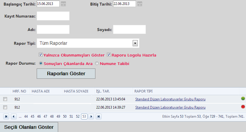 Aldığınız hasta raporları listesinde, en sağda bulunan dairelerin rengi kırmızı ise bu hasta raporu henüz doktorlarımız tarafından onaylanmadığını gösterir. Onaylanmamış raporları göremezsiniz.