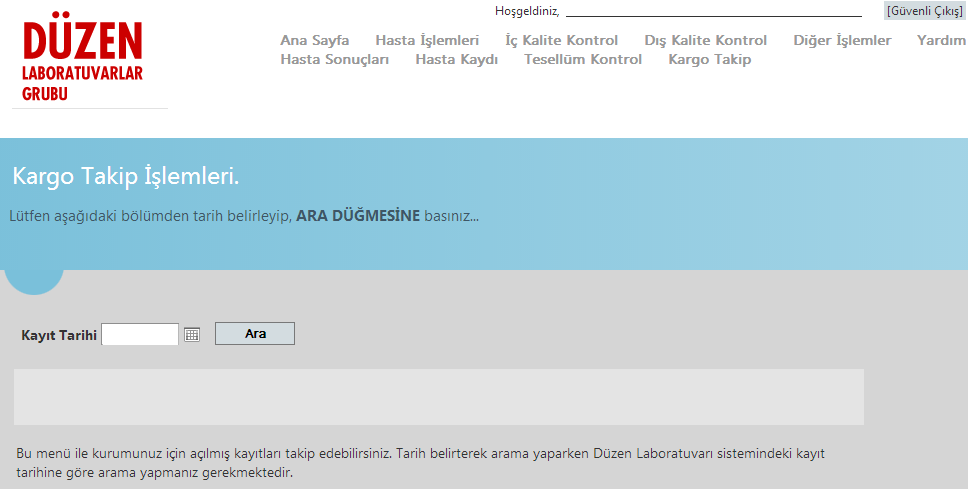 4)Kargo Takibi:Düzen Laboratuvarına kargo ile gönderdiğiniz numunelerin durumnu takip edebilirsiniz.