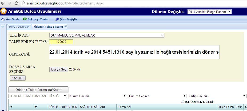 2- MİKTAR GİRİLİR (VİRGÜLSÜZ) 1-TALEPTE BULUNULACAK ÖDENEK TERTİBİ SEÇİLİR 22.01.2014 tarih ve 2014.5451.