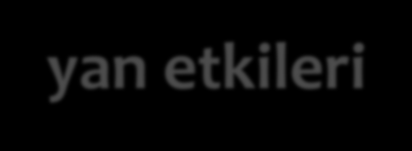 Özellikle birden çok ajan kullanıldığında, konstipasyon, bulantı ve kusma, kaşıntı, delirium, solunum baskılanması, motor ve bilişsel bozulma ve sedasyon