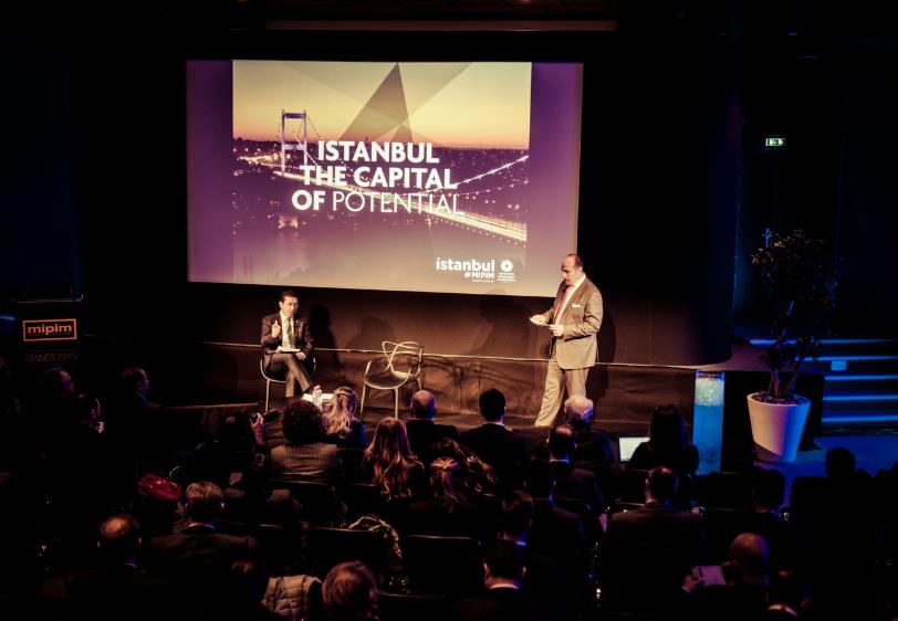 MIPIM DE TÜRKİYE TÜRKİYE 2015 TÜRKİYE OTURUMLARI «Discover İstanbul: The Capital of Finance, Potential and Culture» başlıklı Türkiye Ana Oturumu