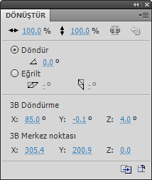 Bölüm 8 3B Elemanlar ile Çalışmak 73 Dönüştür Panelini ekrana getirmek için Menü