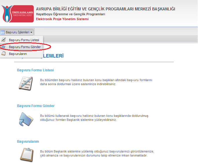 5. Başvuru Formunun TURNA Elektronik Proje Yönetim Sistemi ne Yüklenilmesi Başvuru formu komisyon veritabanına sorunsuz olarak yüklenildikten sonra, daha önceden oluşturulan