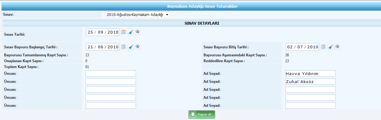 6.3.Aday Tüm Bilgiler 1 Bu ekrandaki arama kriterleri arasında doğum tarihi aralığı okul bilgileri puan türleri durumu.