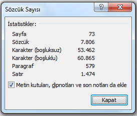 Şekil 3. 154. Yazım Denetimi ve Dilbilgisi Araştır: Ekranın sol tarafına internette arama için görev bölmesi açar. Eş Anlamlılar: Kelimenin eş anlamlısını aramak için görev bölmesi açar.