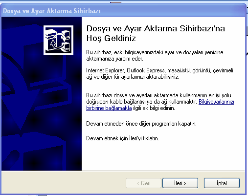 Dosya ve Ayar Aktarma Sihirbazı (Başlat programlar