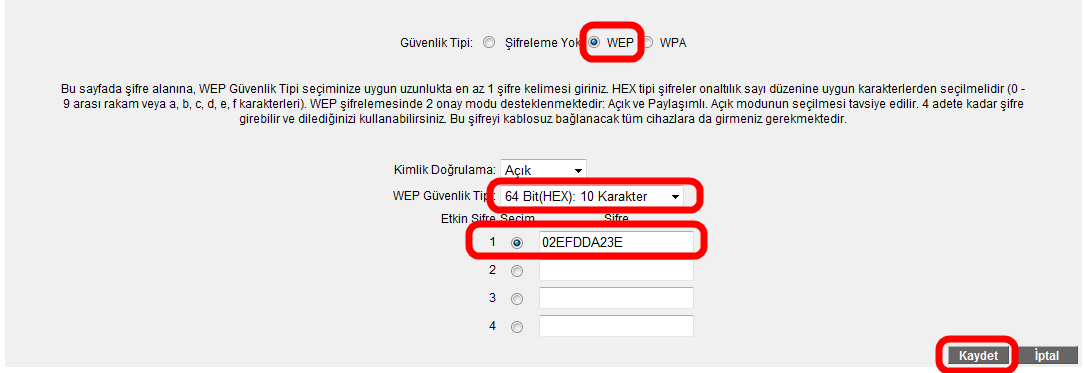 4.3.2 WPA Güvenlik Ayarları WPA (Wifi Protected Access) şifreleme standardı yüksek seviyede güvenlik sağlayan güncel kablosuz şifreleme standardlarından biridir.