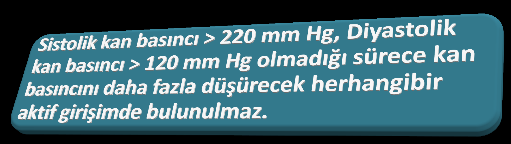 İskemik İnmede Acilde Tedavi Hipotansiyon önlenmeli Kan basıncı yüksekliği kritik penumbra bölgesine yeterli kan