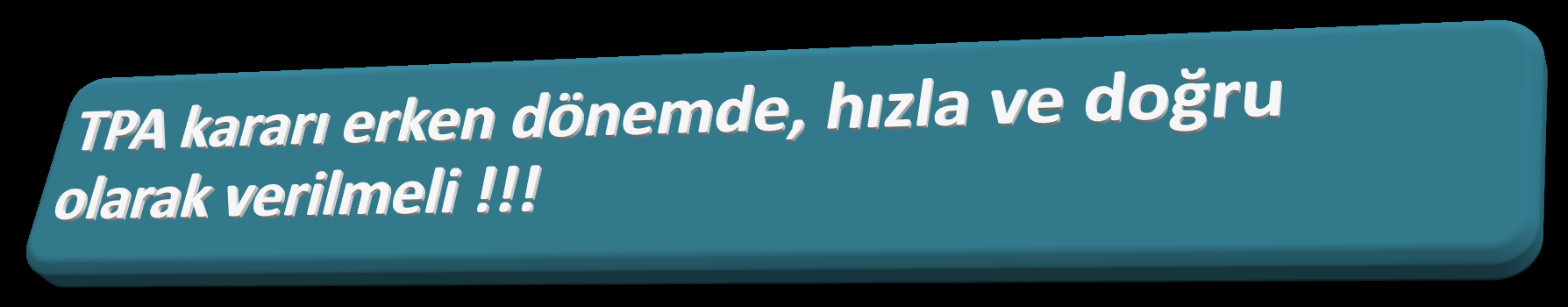 İskemik İnmede Acilde Tedavi Tromboliz Semptomların başlangıcından itibaren ilk 4.